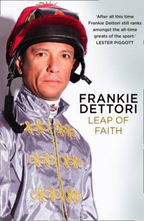 Leap Of Faith by Frankie Dettori