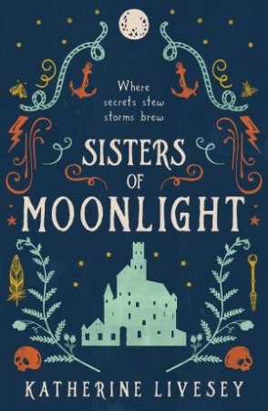 Sisters Of Moonlight by Katherine Livesey