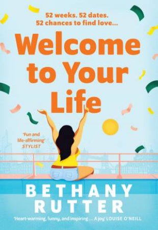 Welcome To Your Life by Bethany Rutter