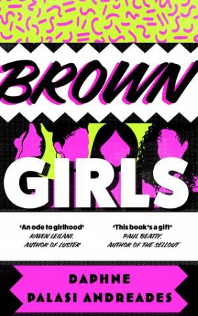 Brown Girls by Daphne Palasi Andreades