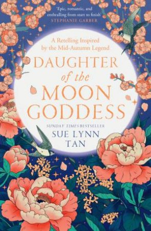 Daughter of the Moon Goddess by Sue Lynn Tan