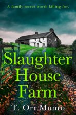 Slaughter House Farm