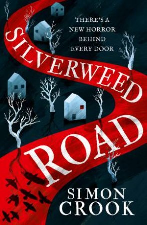 Silverweed Road by Simon Crook