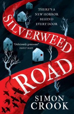 Silverweed Road by Simon Crook