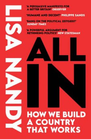 All In: How We Build a Country That Works by Lisa Nandy