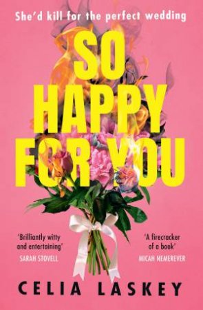 So Happy For You by Celia Laskey