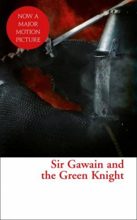 Sir Gawain And The Green Knight by Anonymous & Jessie Weston