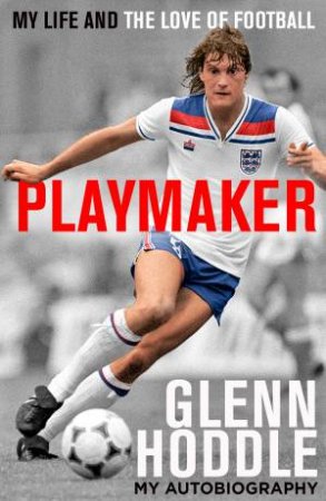 Playmaker by Glen Hoddle