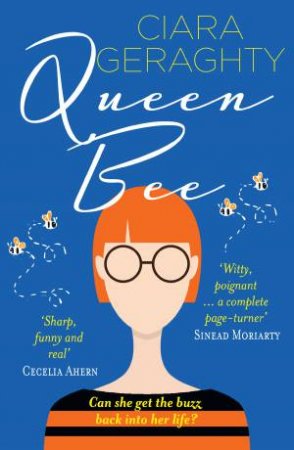 Queen Bee by Ciara Geraghty