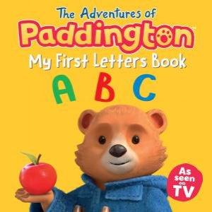 Paddington TV - The Adventures Of Paddington: My First Letters Book by Various