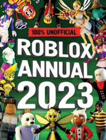 Unofficial Roblox Annual 2023 by Daniel Lipscombe