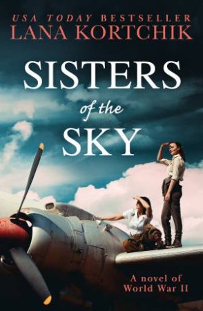 Sisters of the Sky by Lana Kortchik