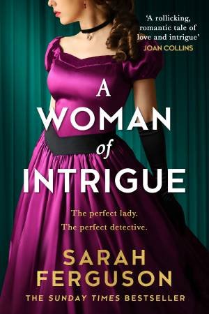 A Woman of Intrigue by Sarah, The Duchess of York Ferguson