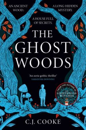 The Ghost Woods by C J Cooke