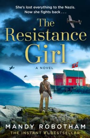 The Resistance Girl by Mandy Robotham