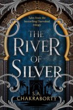 The River Of Silver Tales From The Daevabad Trilogy