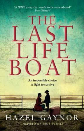 The Last Lifeboat by Hazel Gaynor