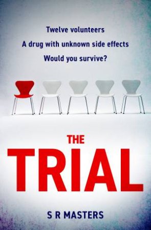 The Trial by S R Masters