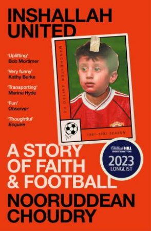 Inshallah United: A story of faith and football by Nooruddean Choudry