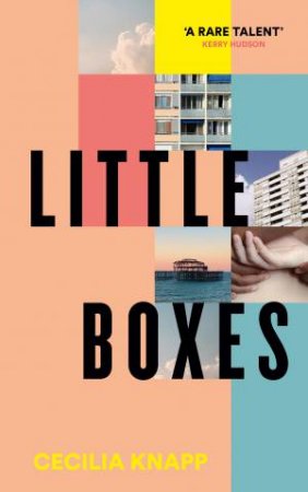 Little Boxes by Cecilia Knapp