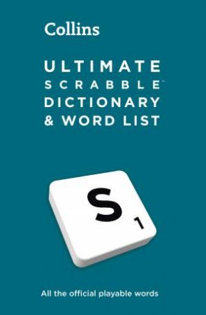 Ultimate Scrabble Dictionary And Word List by Various