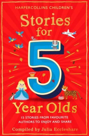 Stories For 5 Year Olds by Various