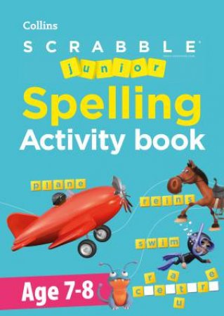 Scrabble Junior Spelling Activity Book Age 7-8 by Various