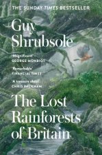 The Lost Rainforests Of Britain