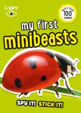 ISpy My First Minibeasts Spy It Stick It