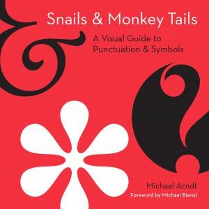 Snails And Monkey Tails by Michael Arndt