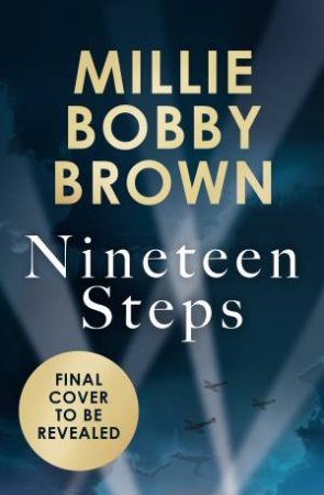 Nineteen Steps by Millie Bobby Brown