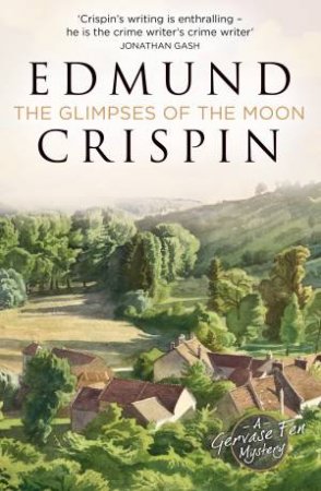 Glimpses Of The Moon by Edmund Crispin