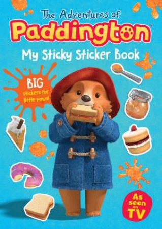 The Adventures of Paddington - My Sticky Sticker Book by Various