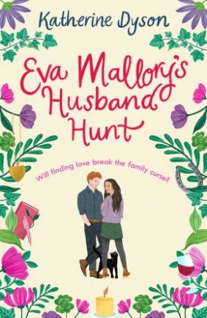 Eva Mallory's Husband Hunt by Katherine Dyson