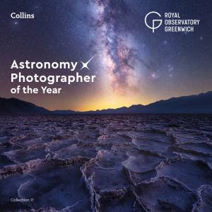 Astronomy Photographer of the Year: Collection 11 by Various