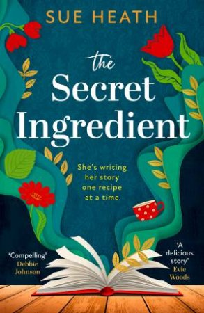 The Secret Ingredient by Sue Heath