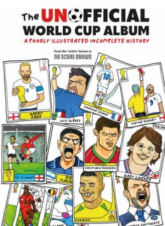 The Unofficial World Cup Album: The Very Ugly Side Of The Beautiful Game by Various