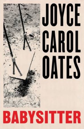 Babysitter by Joyce Carol Oates