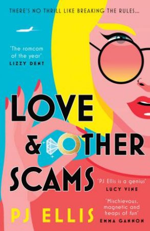 Love & Other Scams by PJ Ellis