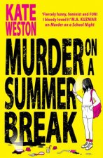 Murder On A Summer Break Murder On A School Night 2