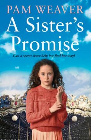 A Sister's Promise by Pam Weaver