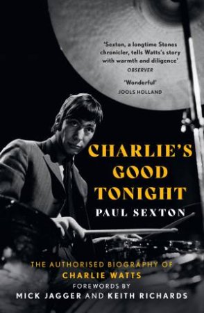 Charlie's Good Tonight by Paul Sexton