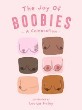 The Joy of Boobies A Celebration