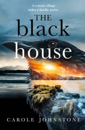 The Blackhouse by Carole Johnstone