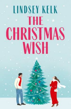 The Christmas Wish by Lindsey Kelk