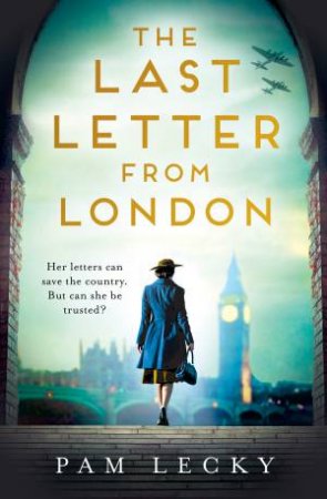 The Last Letter from London by Pam Lecky