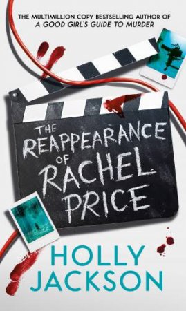 The Reappearance of Rachel Price: TikTok Made Me Buy It! A gripping new thriller from the bestselling author of A Good Girls Guide to Murder by Holly Jackson