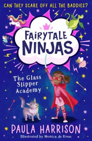 The Glass Slipper Academy by Paula Harrison