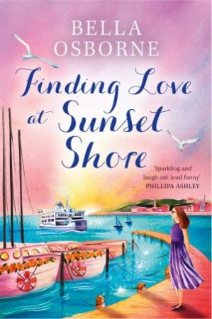 Finding Love at Sunset Shore by Bella Osborne