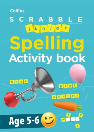 Scrabble Junior Spelling Activity Book Age 5-6 by Collins Scrabble